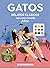 Gatos / Cats: Relatos clásicos con una mirada felina / Classic stories with a feline eye (Clásicos ilustrados) (Spanish Edition)