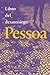Libro del desasosiego / Boo...