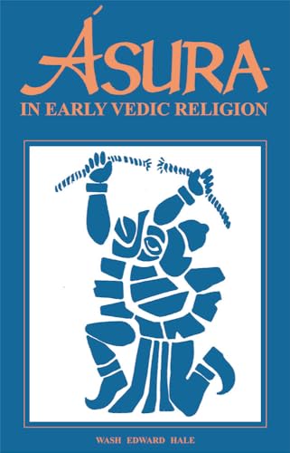Asura in Early Vedic Religion (Hardcover)