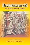 Devimahatmayam: In Praise of the Goddess