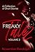 Freaky Talez: Volume 2, A C...