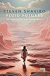 Fluid Futures: Sc...