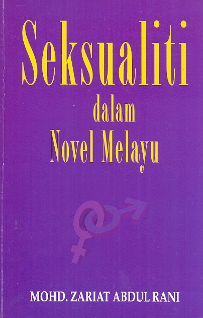 Seksualiti dalam Novel Melayu