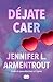 Déjate caer (Te esperaré 4) (Spanish Edition)