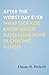 After the Worst Day Ever: W...