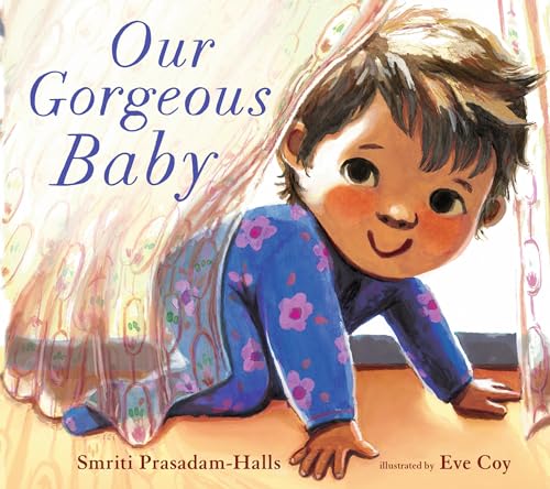 Our Gorgeous Baby (Board Book)