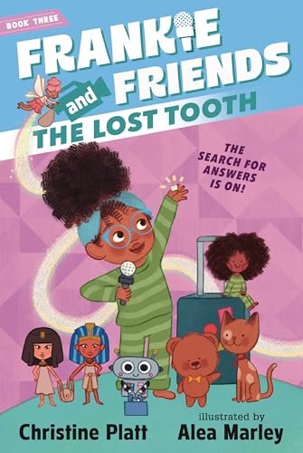Frankie and Friends: The Lost Tooth (Hardcover)