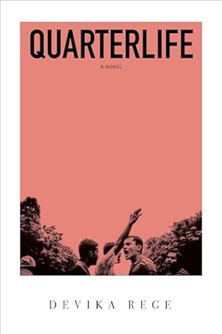 Quarterlife: A Novel