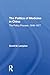 The Politics of Medicine in China by David M Lampton