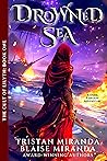 Drowned Sea: A Dark Fantasy Adventure (The Cult of Lilyth Book 1) Drowned Sea: A Dark Fantasy Adventure (The Cult of Lilyth Book 1)