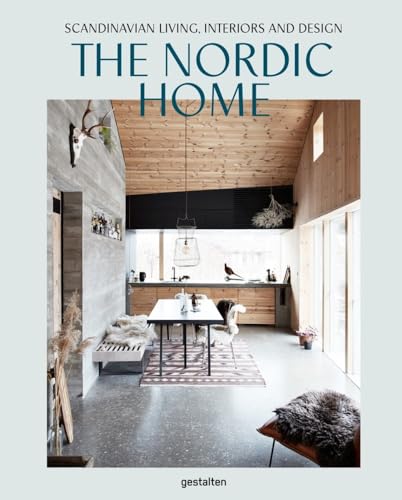 The Nordic Home: Scandinavian Living, Interiors, and Design (Hardcover)
