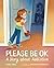 Please Be OK by Diane O'Neill