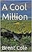 A Cool Million:: The Life o...
