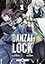 Danzai Lock - vol. 01
