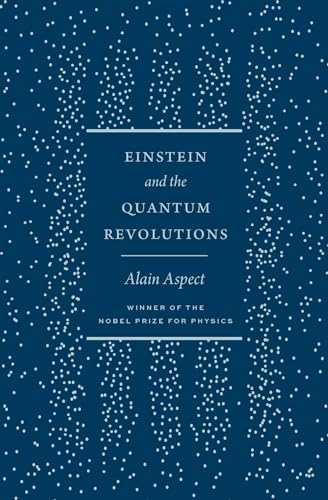 Einstein and the Quantum Revolutions (Hardcover)