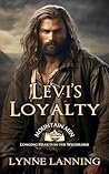 Levi's Loyalty  by Lynne Lanning
