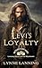 Levi's Loyalty  by Lynne Lanning