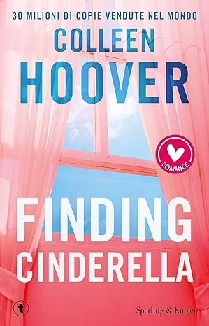 Finding Cinderella: Come in una favola (Italian Edition)