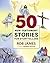 Fifty New Testament Stories for Storytellers by Rob James