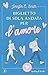Biglietto di sola andata per l'amore (Italian Edition)