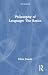 Philosophy of Language: The...