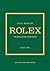 Little Book of Rolex: The story behind the iconic brand (Little Books of Fashion)