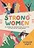 Strong Women: Inspirational...