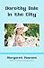 Dorothy Dale in the City by Margaret Penrose