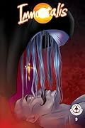 Immortalis, Issue #9