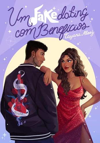 Um Fake Dating com Benefícios: A atriz e o Rockstar (Clichês em Pop-Rock Livro 1) (Portuguese Edition)