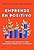 Emprende en positivo