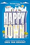 Happy Town: An Ac...