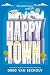 Happy Town: An Action-Packed Middle Grade Adventure about Three Friends and a Zombie Outbreak