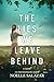 The Lies We Leave Behind: A Novel