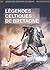 Légendes celtiques de Bretagne