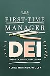 The First-Time Manager: DEI: Diversity, Equity, and Inclusion The First-Time Manager: DEI: Diversity, Equity, and Inclusion