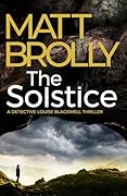 The Solstice (Detective Louise Blackwell, #7)