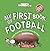 My First Book of Football by Sports Illustrated Kids