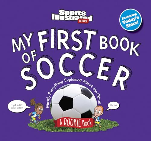 My First Book of Soccer (Sports Illustrated Kids My First Book)