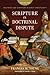 Scripture in Doctrinal Dispute: Doctrine and Scripture in Early Christianity, vol. 2