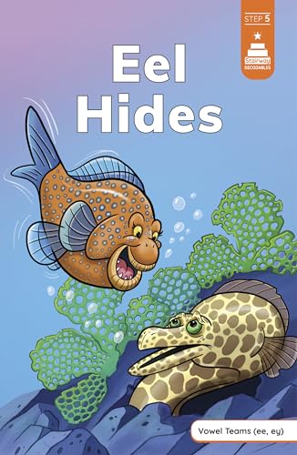 Eel Hides (Stairway Decodables, Step 5)
