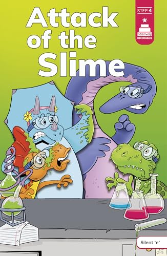 Attack of the Slime (Stairway Decodables Step 4)