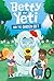 Betty the Yeti and the Gard...