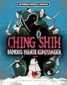 Ching Shih, Famous Pirate Commander (Notorious Pirates Graphics)