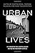 Urban Lives by Martin Dribe