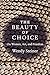 The Beauty of Choice: On Wo...