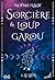 Sorcière et Loup-garou T1 : Le Lien