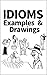 Idioms: Examples & Drawings"