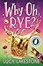 Why Oh Rye? (Bohemia Bartenders Mysteries)