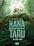 Hana and Taru: The Forest Giants